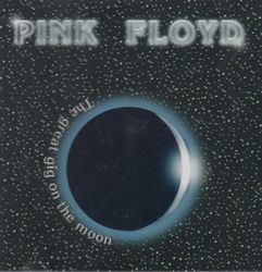 THE GREAT GIG ON THE MOON / PINK FLOYD