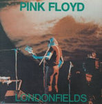 LONDONFIELDS / PINK FLOYD