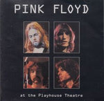 AT THE PLAYHOUSE THEATRE / PINK FLOYD