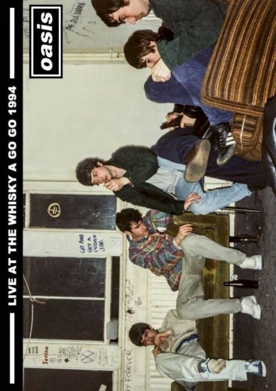OASIS / 1994 LIVE AT THE WHISKY A GO GO
