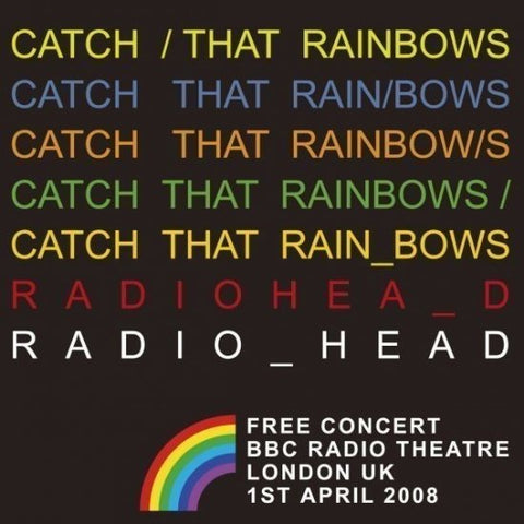 RADIOHEAD / CATCH THAT RAINBOWS (1CDR)