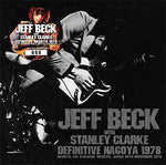 DEFINITIVE NAGOYA 1978 / JEFF BECK w / STANLEY CLARKE