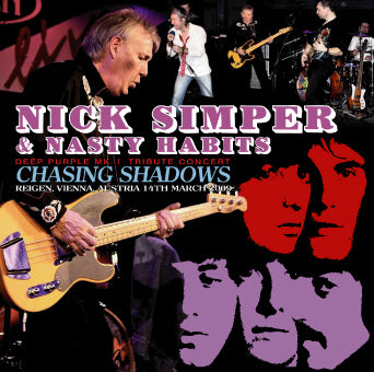 CHASING SHADOWS: VIENNA 2009 / NICK SIMPER w / NASTY HABITS