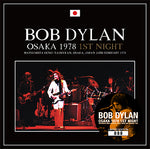 OSAKA 1978 1ST NIGHT / BOB DYLAN