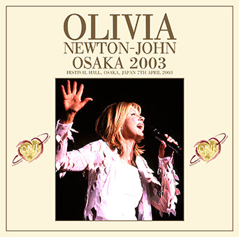 OSAKA 2003 / OLIVIA NEWTON-JOHN