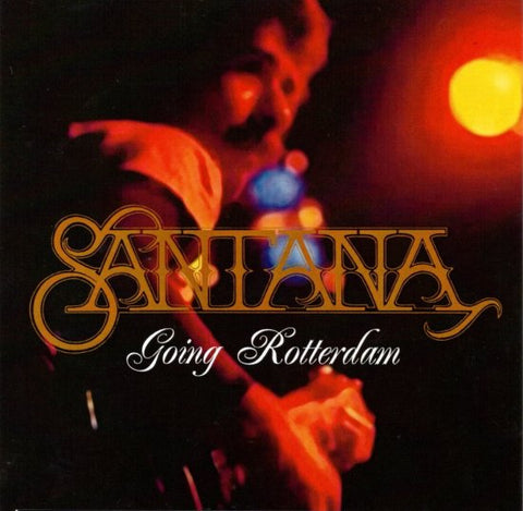 Santana / Going Rotterdam / 2CDR