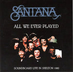 NEW SANTANA / ALL WE EVER PLAYED 2CDR