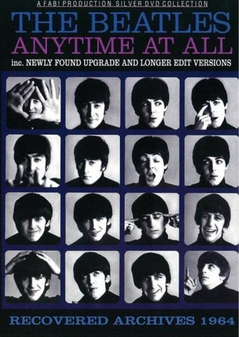 THE BEATLES / ANYTIME AT ALL : RECOVERED ARCHIVES (1DVD)