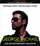 GEORGE MICHAEL / THE MAN WITH THE GOLDEN VOICE - LIVE AND DOCUMENTARY COLLECTION