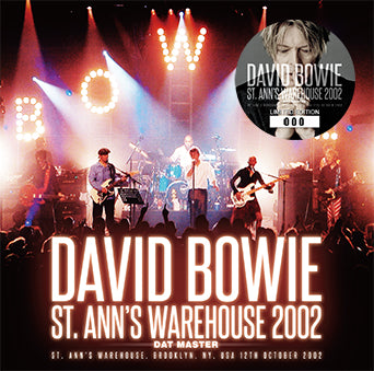 . ST ANN'S WAREHOUSE 2002: DAT MASTER / DAVID BOWIE