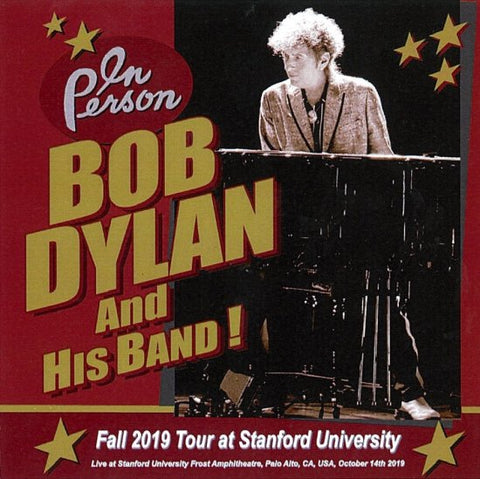 BOB DYLAN AND HIS BAND / FALL 2019 TOUR AT STANFORD UNIVERSITY (2CD)