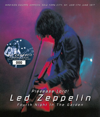 Pleeease Lord !: FOURTH NIGHT IN THE GARDEN / LED ZEPPELIN