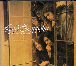 BRING IT ON HOME / LED ZEPPELIN