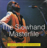 THE SLOWHAND MASTERFILE PART4: NO REASON TO CRY SESSIONS / ERIC CLAPTON