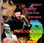 TOWN HOUSE / BOB DYLAN & ERIC CLAPTON