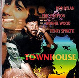 TOWN HOUSE / BOB DYLAN & ERIC CLAPTON