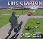 TWO MORE CARS TWO MORE RIDERS / ERIC CLAPTON