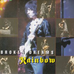 BROKEN DREAMS / RAINBOW