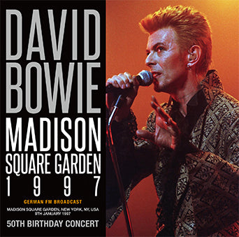 MADISON SQUARE GARDEN 1997 GERMAN FM BROADCAST / DAVID BOWIE