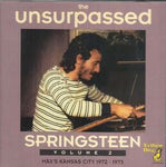 THE UNSURPASSED SPRINGSTEEN VOLUME 2 / MAX'S KANSAS CITY 1972-1973 / BRUCE SPRINGSTEEN