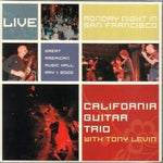 LIVE - CGT DIRECT COLLECTORS SERIES VOL.1 / CALIFORNIA GUITAR TRIO w / TONY LEVIN