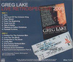 LIVE RETROSPECTIVE 2005 / GREG LAKE