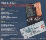 LIVE RETROSPECTIVE 2005 / GREG LAKE