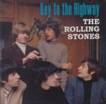 KEY TO THE HIGHWAY - THE MASTER TAPE VERSION / ROLLING STONES