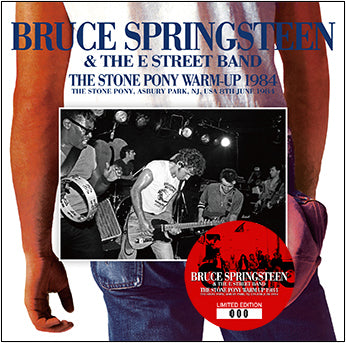 THE STONE PONY WARM-UP 1984 / BRUCE SPRINGSTEEN & THE E STREET BAND