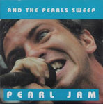 AND THE PEARLS SWEEP / PEARL JAM