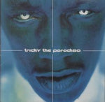 THE PARADISO / TRICKY