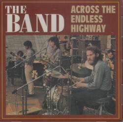 ACROSS THE ENDLESS HIGHWAY / BAND