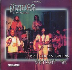 MR. GENE'S GREENS / MOTHERS OF INVENTION