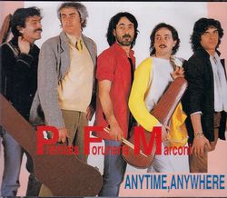 ANYTIME, ANYWHERE / PFM (PREMIATA FORNERIA MARCONI)