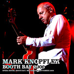 BOOTH BAY 2006 / MARK KNOPFLER