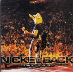 A COWBOY FROM HELL / NICKELBACK