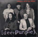 FIREBALL INTO THE ARENA / DEEP PURPLE