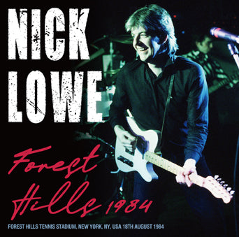 FOREST HILLS 1984 / NICK LOWE