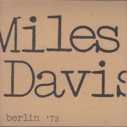 BERLIN '73 / MILES DAVIS