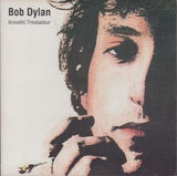 ACOUSTIC TROUBADOUR / BOB DYLAN