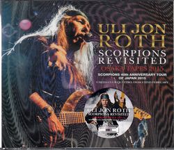 SCORPIONS REVISITED - OSAKA TAPES 2015 / ULI JON ROTH