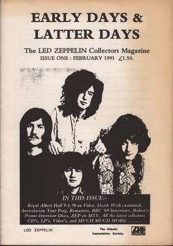 EARLY DAYS & LATTER DAYS: THE LED ZEPPELIN COLLECTORS MAGAZINE - ISSUE ONE - THREE / LED ZEPPELIN