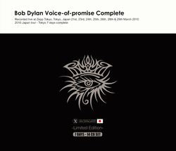 VOICE-OF-PROMISE-JAPAN TOUR 2010 TOKYO 7DAYS COMPLETE-LIMITED EDITION / BOB DYLAN