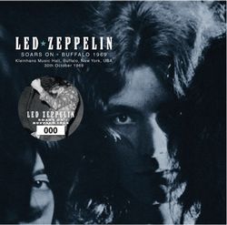 SOARS ON: BUFFALO 1969 / LED ZEPPELIN