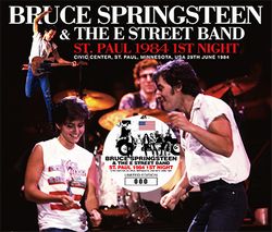 ST.PAUL 1984 1ST NIGHT / BRUCE SPRINGSTEEN & THE E STREET BAND