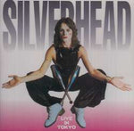 LIVE IN TOKYO / SILVERHEAD