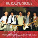 THE INCREDIBLE ART COLLINS TAPES VOL.1 (DAC-200) / ROLLING STONES