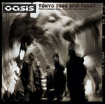 TOKYO 2002 2ND NIGHT / OASIS