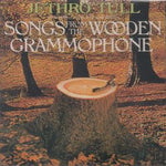 SONGS FROM THE WOODEN GRAMMOPHONE / JETHRO TULL