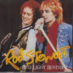 RED LIGHT RESTRICT / ROD STEWART